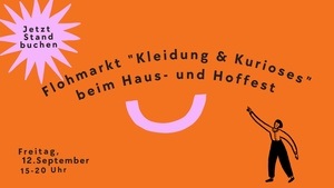Flohmarktstand "Kleidung & Kurioses" beim Haus-& Hoffest