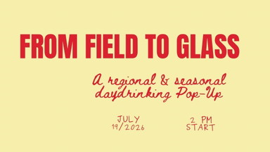 FROM FIELD TO GLASS
