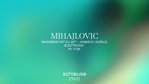 Barabend mit DJ-Set – MIHAJLOVIC