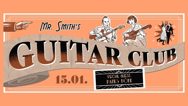 Mr. Smith’s Guitar Club – Gast: Hanns Höhn