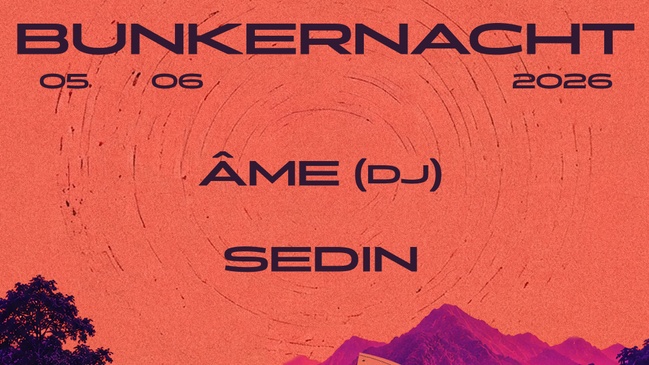 Bunkernacht w/ Âme