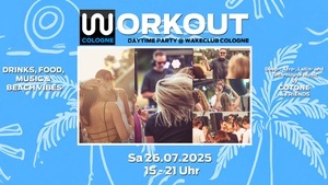 Workout Cologne - Daytime Summer Party @ WakeClub Cologne