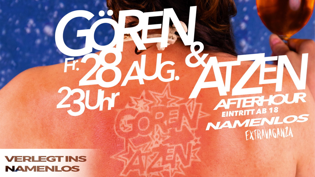 Titelbild der Veranstaltung GÖREN & ATZEN AFTER HOUR