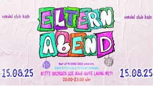 ELTERNABEND * DANCE HITS FÜR ALLE DIE ES NÖTIG HABEN.