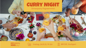 Fitgreenmind Dinnerparty | Curry Night | 24. & 25. Januar 2025