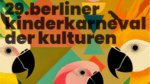 29. Berliner Kinderkarneval der Kulturen