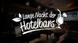 Lange Nacht der Hotelbars | Berlin Sa., 28.06.