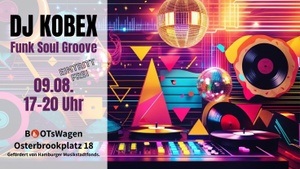 DJ KOBEX · Funk Soul Groove · Open-Air DJ-Set