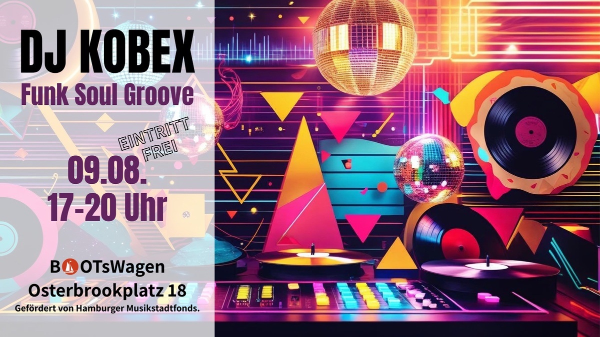 DJ KOBEX · Funk Soul Groove · Open-Air DJ-Set