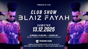 BLAIZ FAYAH LIVE BEI HIGH CLVSS IM PERKINS PARK