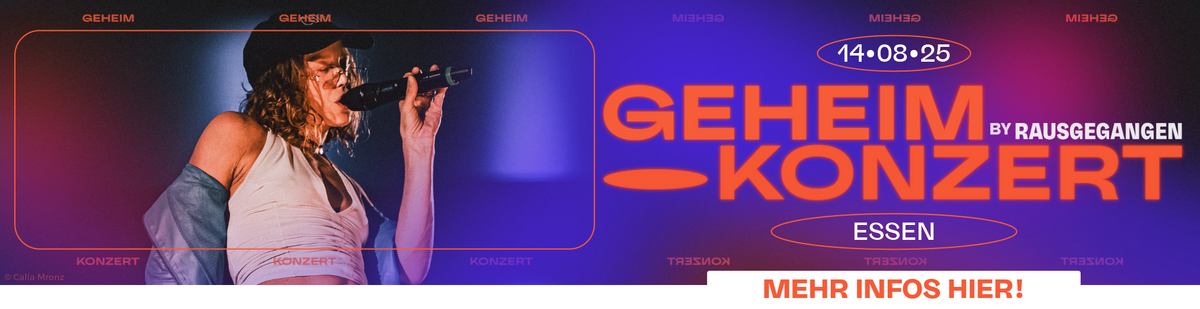 WATCH OUT: GEHEIMKONZERTE!
