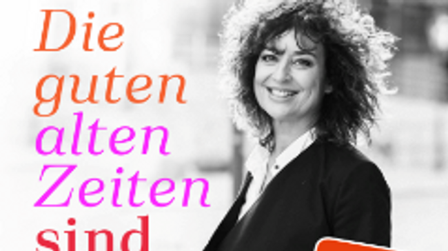 Isabell Varell | Die guten alten Zeiten sind jetzt - Ein Abend voll prallem Leben