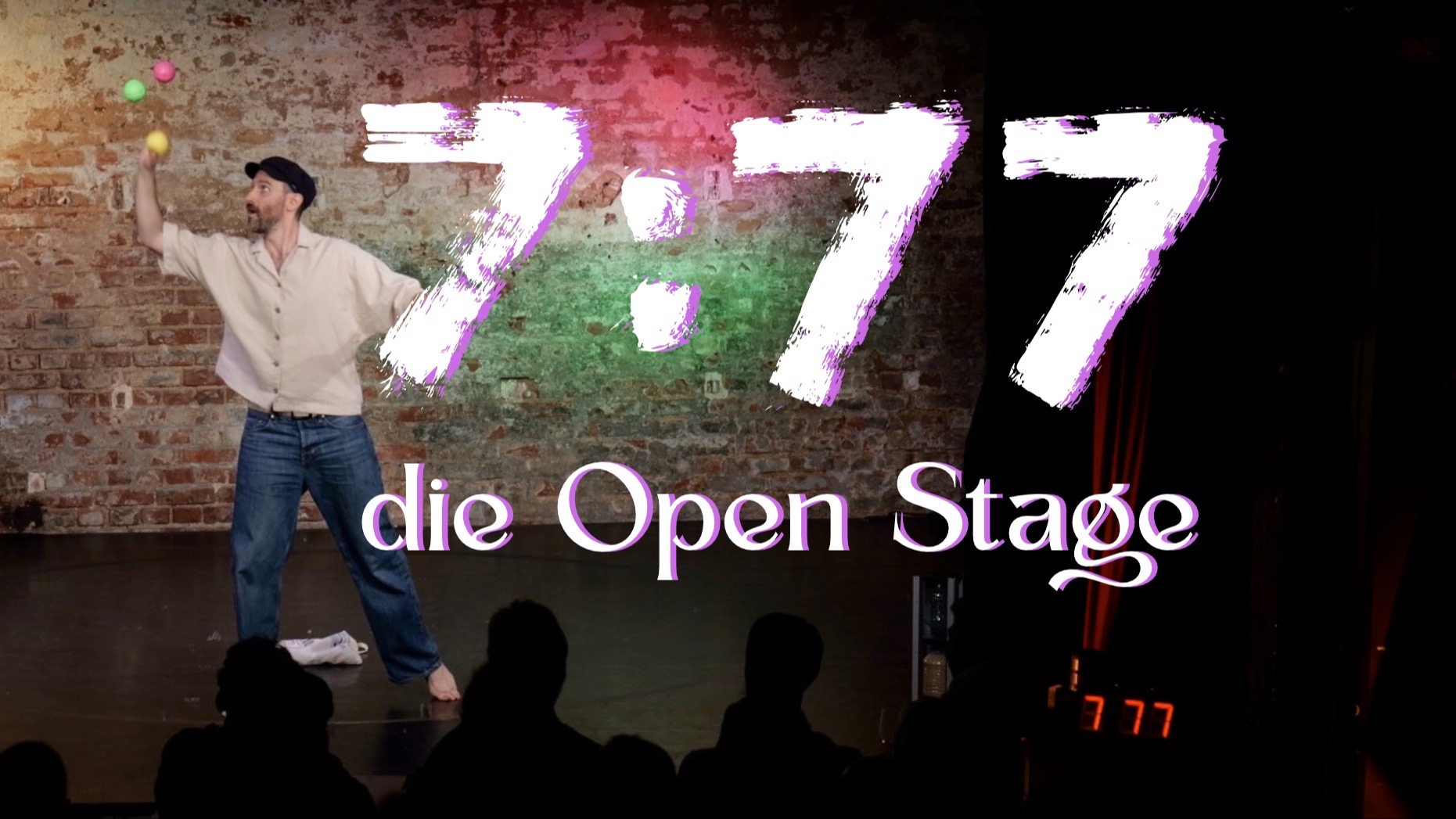 7:77 - Die Open Stage