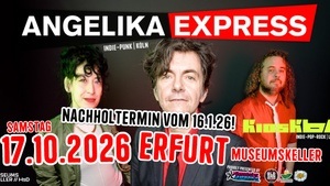 ANGELIKA EXPRESS [K] | Museumskeller Erfurt