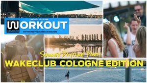 Workout Cologne - Daytime Summer Party @ WakeClub Cologne
