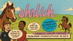 ehrlich - OUTDOOR + INDOOR DAYRAVE - hard aber ehrlich