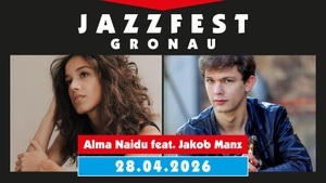 Jazzfest Gronau: Alma Naidu feat. Jakob Manz