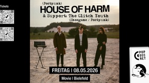 House Of Harm (Postpunk) & The Glitch Youth (Shoegaze, Postpunk)