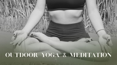 Outdoor Yoga & Meditation