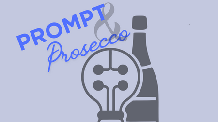Prompt & Prosecco – KI verstehen, nutzen, einordnen