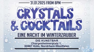 Chrystals & Cocktails (Night) - Eine Nacht im Winterzauber