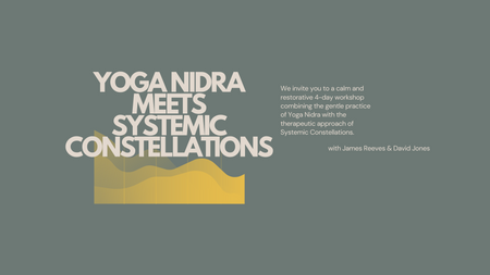 Deep rest meditations / Yoga Nidra meets Systemic Constellations