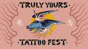 Truly Yours Tattoofest 2026