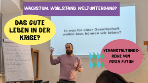 Veranstaltungsreihe: Das gute Leben in der Krise?