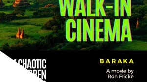 Walk-In Cinema – Art Film Edition #4 „Baraka“ von Ron Fricke