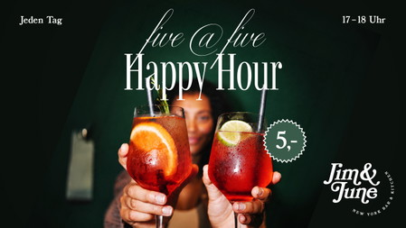 five @ five – Happy Hour im Jim & June
