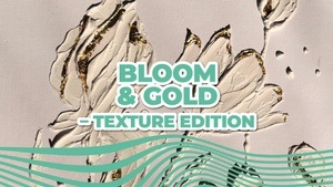 Bloom & Gold – Florale Texturen
