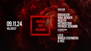 Koeln ist Techno w/ Doruksen, Negitiv, Nina Bender uvm. 09.11 @ Helios37