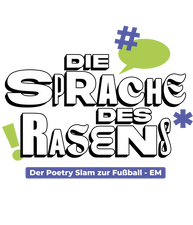 Die Sprache des Rasens: - Der Poetry Slam zur Fußball-EM!