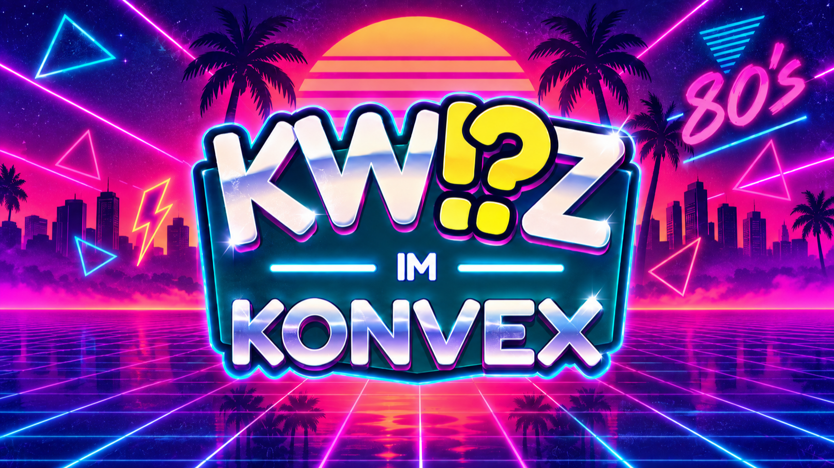 Kwizz im Konvex - Back to the 80s