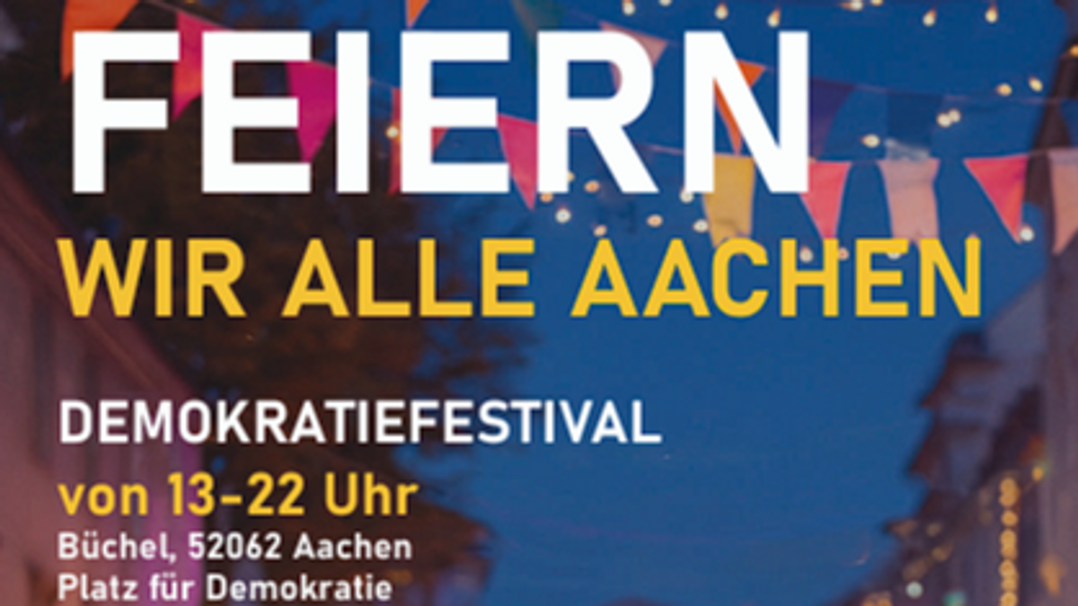 Demokratiefestival ,,Wir alle Aachen"