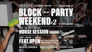 FEAT.OPEN BlockParty Weekend #2