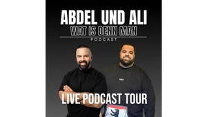 Abdel und Ali - Wat is denn man!? - Live-Podcast