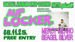 AUF LOCKER.   Party. Dancehall Afrobeats Hiphop Amapiano