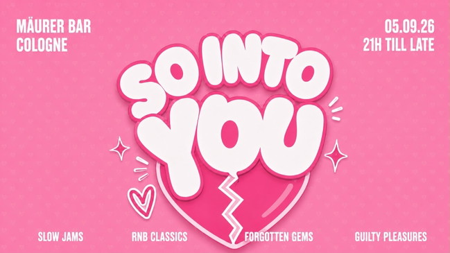 SO INTO YOU