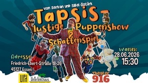 Tapsis-Lustige Puppenshow und  Schattenspiel