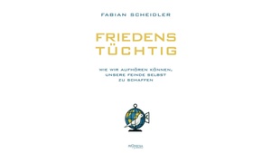 Fabian Scheidler: Friedenstüchtig
