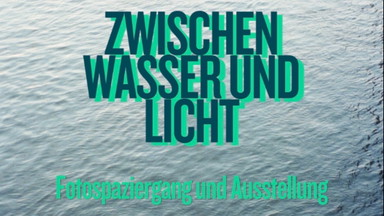Zwischen Wasser und Licht