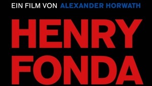 SPECIAL SCREENING: Dokumentarfilm "Henry Fonda for President" mit Regiegespräch