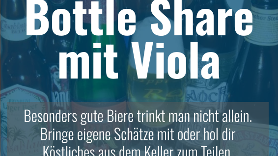 Bottleshare mit Viola