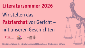 Literatursommer 2026: Wir stellen das Patriarchat vor Gericht – mit unseren Geschichten Schreibwerkstatt für Frauen