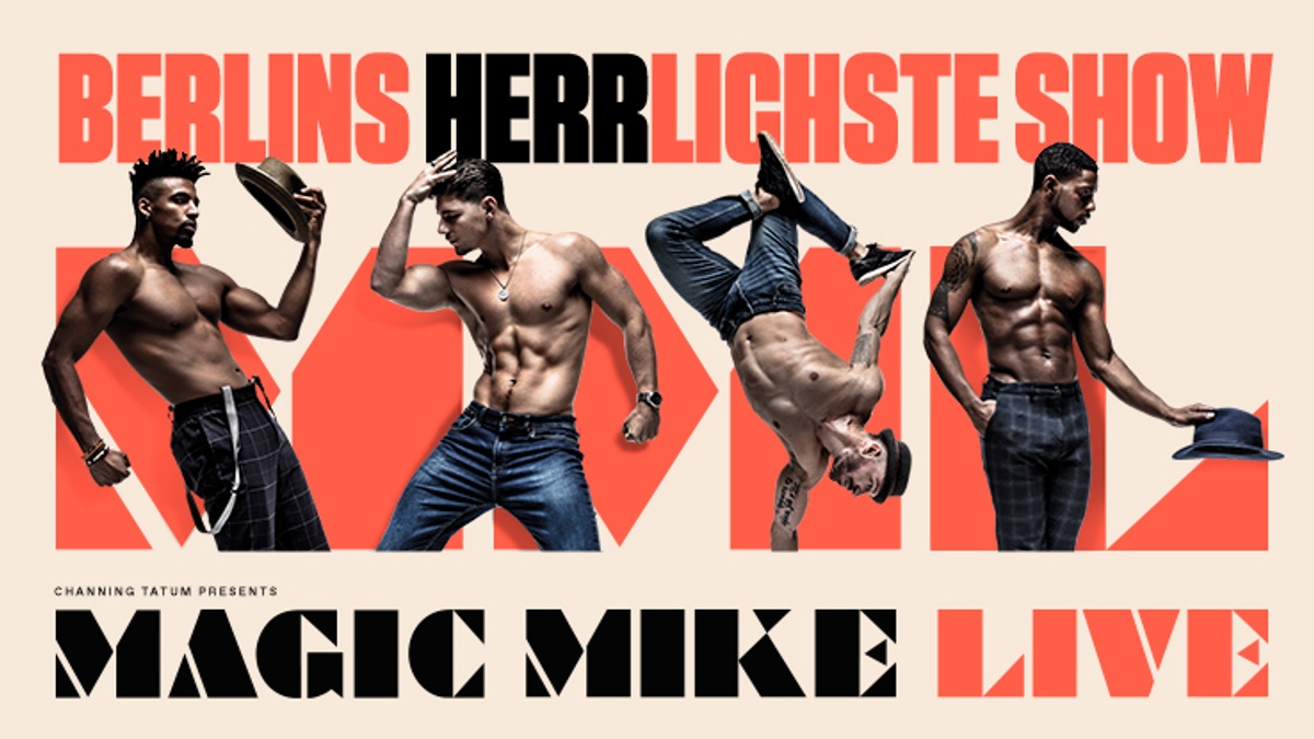 Channing Tatums MAGIC MIKE LIVE