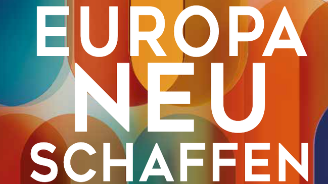 Europa neu schaffen