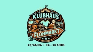 KLUBHAUS FLOHMARKT • OPEN AIR