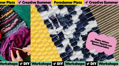 Waste to Weave | Creative Summer Potsdamer Platz