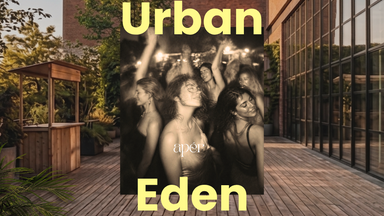 Urban Eden by Apér – Daytime House Music at Live Evil